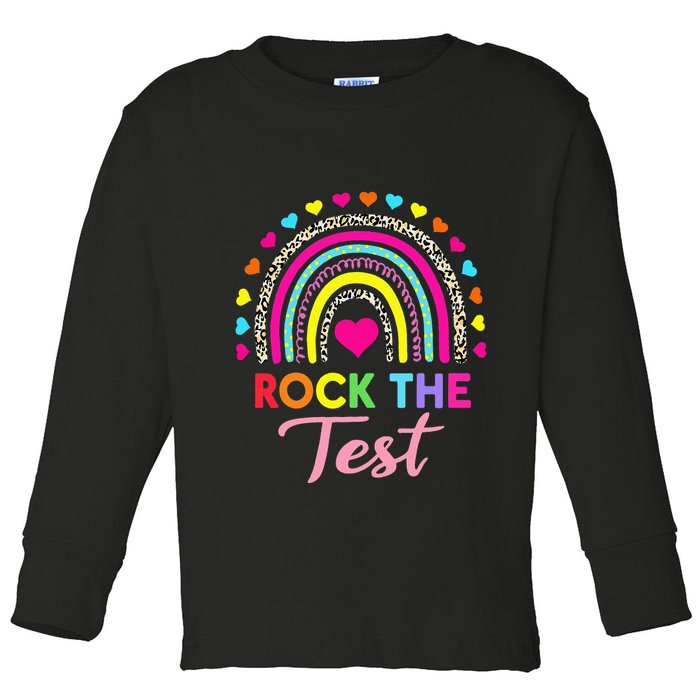 Rock The Test Test Day Teacher Testing Day Toddler Long Sleeve Shirt