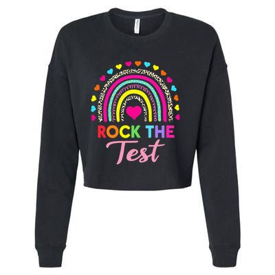 Rock The Test Test Day Teacher Testing Day Cropped Pullover Crew