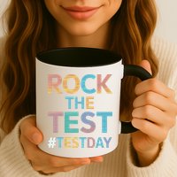 Rock The Test Exam Day Look For Motivated Students Teachers Mug