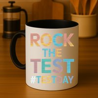Rock The Test Exam Day Look For Motivated Students Teachers Mug