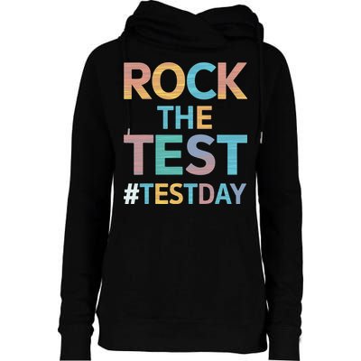 Rock The Test Exam Day Look For Motivated Students Teachers Womens Funnel Neck Pullover Hood