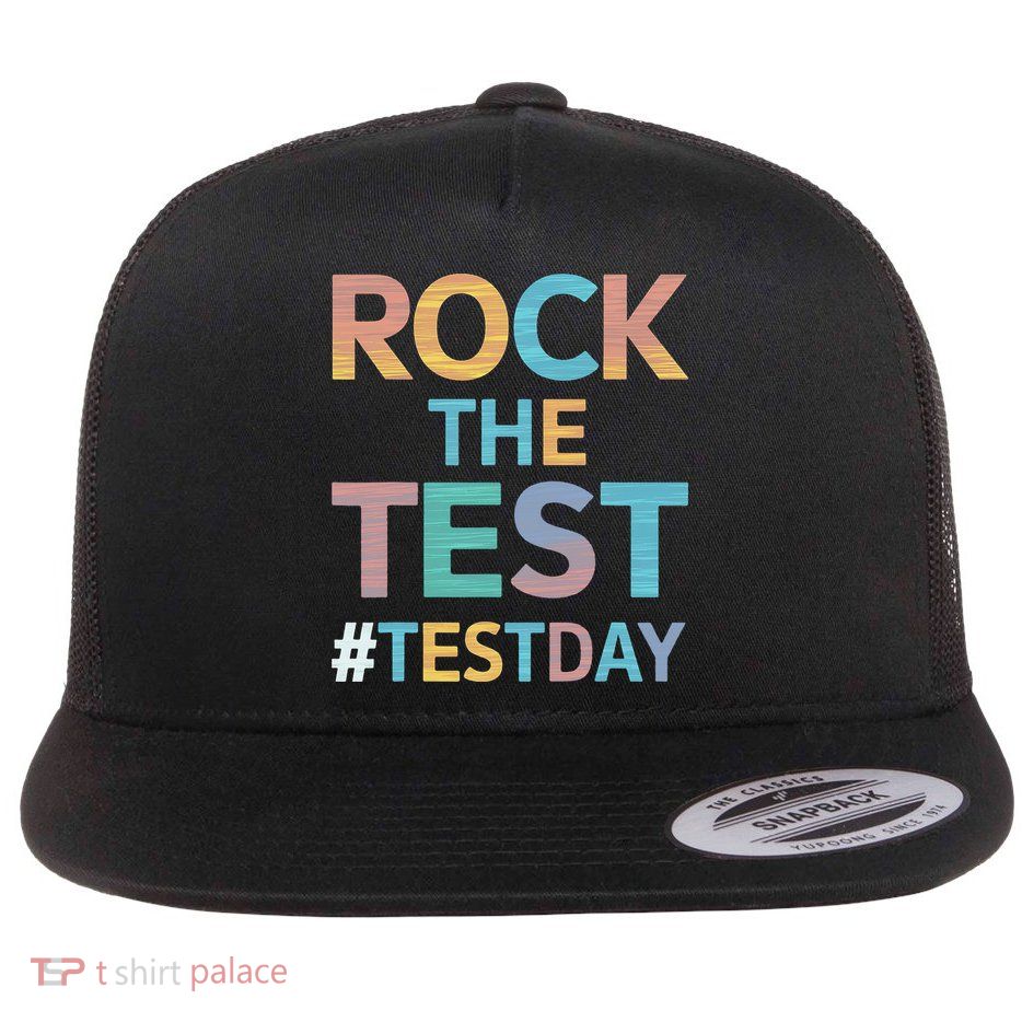 Rock The Test Exam Day Look For Motivated Students Teachers Flatbill Hat
