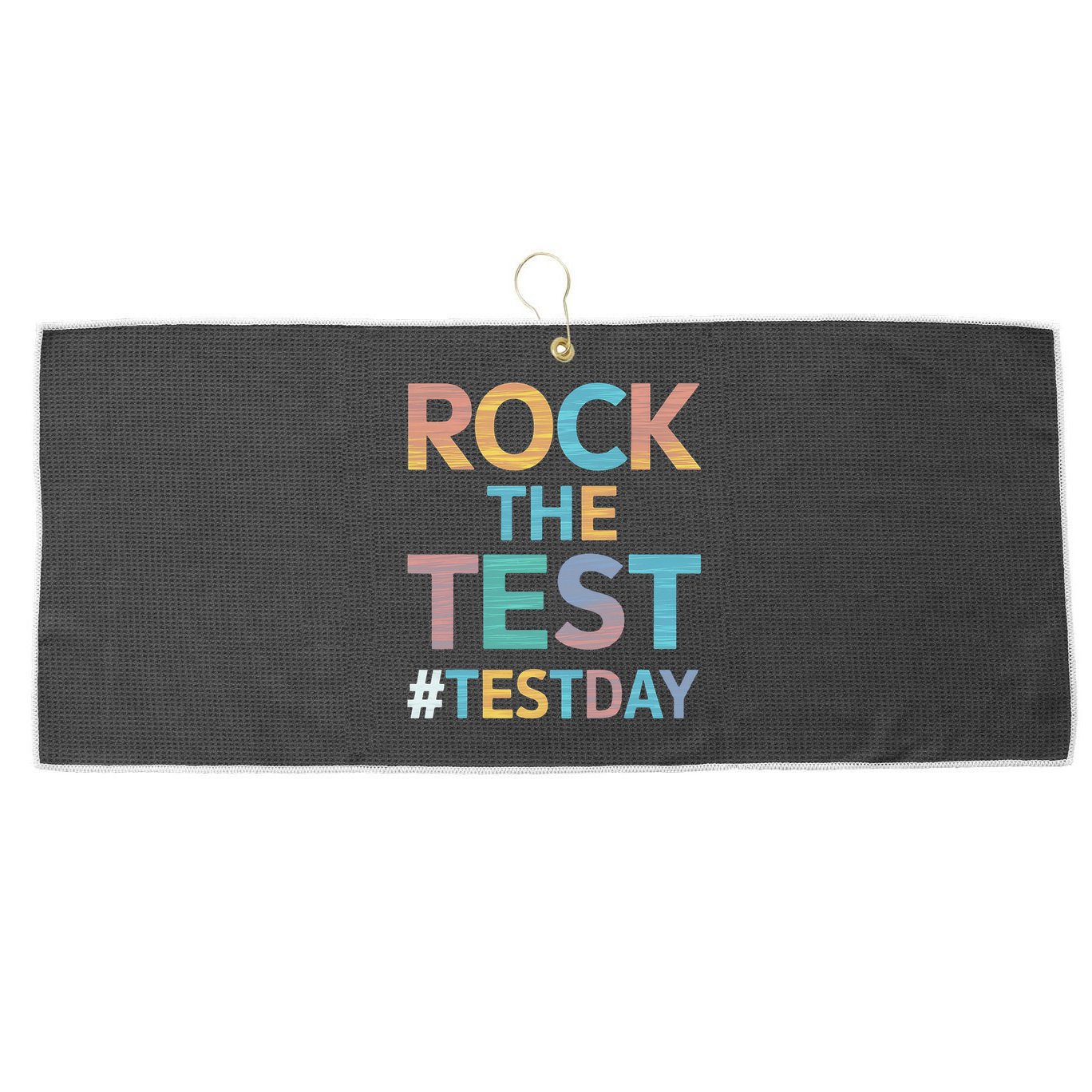 Rock The Test Exam Day Look For Motivated Students Teachers Large Microfiber Waffle Golf Towel
