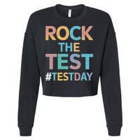 Rock The Test Exam Day Look For Motivated Students Teachers Cropped Pullover Crew