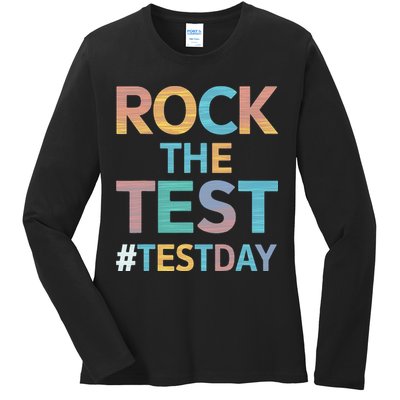 Rock The Test Exam Day Look For Motivated Students Teachers Ladies Long Sleeve Shirt