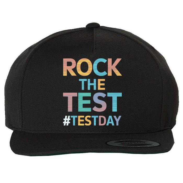 Rock The Test Exam Day Look For Motivated Students Teachers Wool Snapback Cap