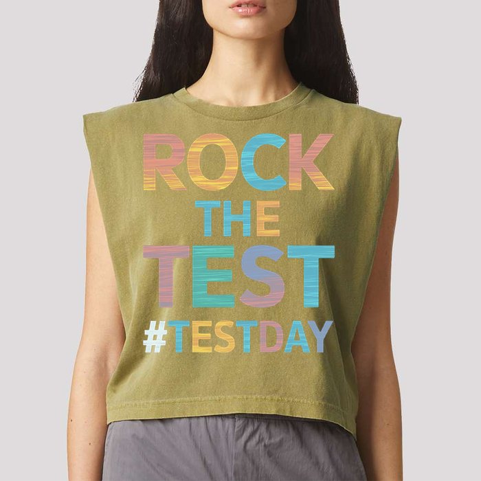 Rock The Test Exam Day Look For Motivated Students Teachers Garment-Dyed Women's Muscle Tee