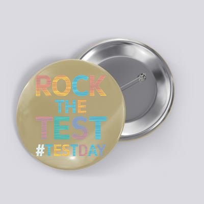 Rock The Test Exam Day Look For Motivated Students Teachers Button