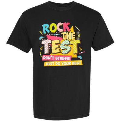 Rock The Test Day Motivational Retro Teachers Testing Day Garment-Dyed Heavyweight T-Shirt