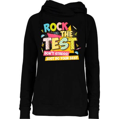 Rock The Test Day Motivational Retro Teachers Testing Day Womens Funnel Neck Pullover Hood