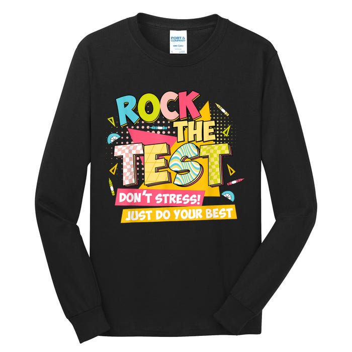Rock The Test Day Motivational Retro Teachers Testing Day Tall Long Sleeve T-Shirt