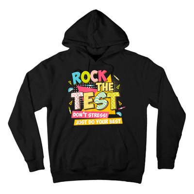 Rock The Test Day Motivational Retro Teachers Testing Day Tall Hoodie