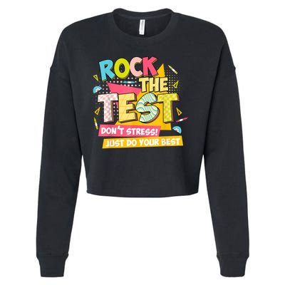 Rock The Test Day Motivational Retro Teachers Testing Day Cropped Pullover Crew