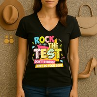 Rock The Test Day Motivational Retro Teachers Testing Day Women's V-Neck T-Shirt
