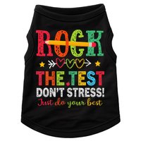 Rock The Test Dont Stress Just Do Your Best Teacher Testing Doggie Tank