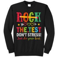 Rock The Test Dont Stress Just Do Your Best Teacher Testing Sweatshirt