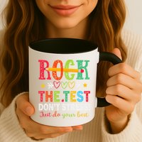 Rock The Test Dont Stress Just Do Your Best Teacher Testing Mug