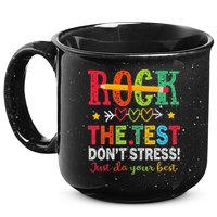 Rock The Test Dont Stress Just Do Your Best Teacher Testing 15oz Campfire Ceramic Mug