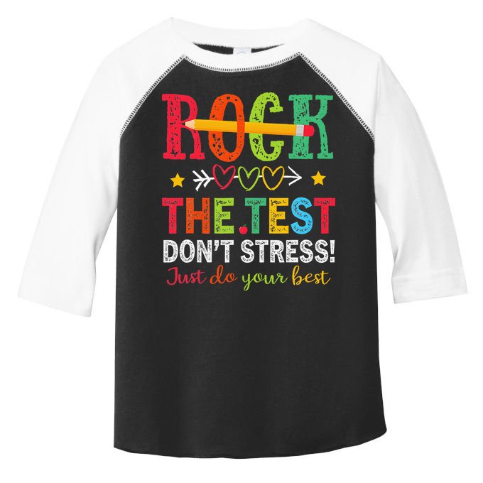 Rock The Test Dont Stress Just Do Your Best Teacher Testing Toddler Fine Jersey T-Shirt