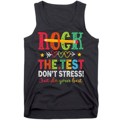 Rock The Test Dont Stress Just Do Your Best Teacher Testing Tank Top