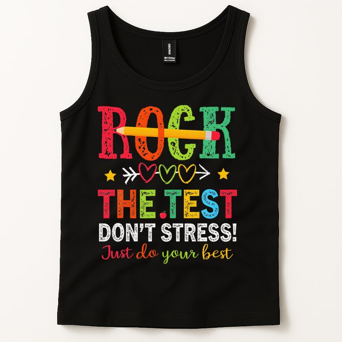 Rock The Test Dont Stress Just Do Your Best Teacher Testing Tank Top