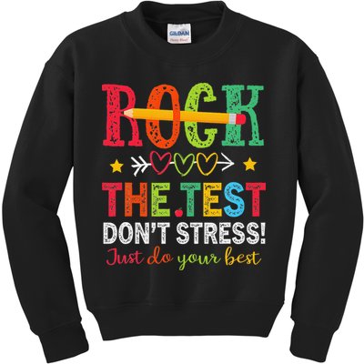 Rock The Test Dont Stress Just Do Your Best Teacher Testing Kids Sweatshirt
