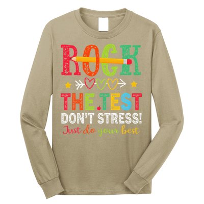 Rock The Test Dont Stress Just Do Your Best Teacher Testing Long Sleeve Shirt