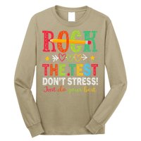 Rock The Test Dont Stress Just Do Your Best Teacher Testing Long Sleeve Shirt