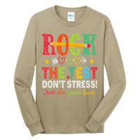 Rock The Test Dont Stress Just Do Your Best Teacher Testing Tall Long Sleeve T-Shirt