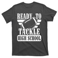 Ready To Tackle High School Football Ball T-Shirt