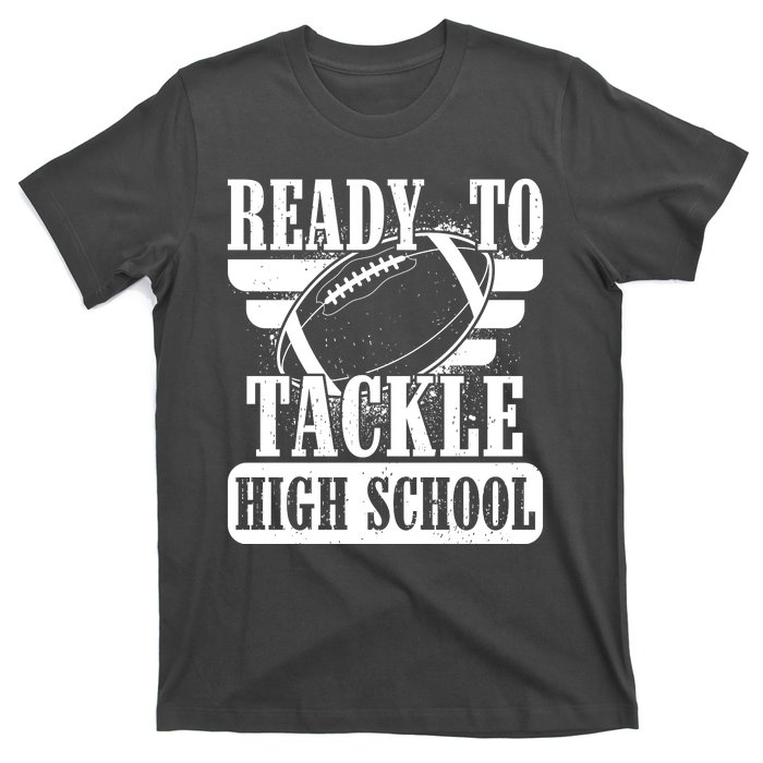 Ready To Tackle High School Football Ball T-Shirt