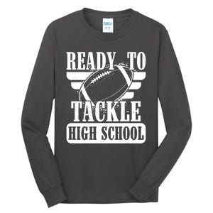 Ready To Tackle High School Football Ball Tall Long Sleeve T-Shirt