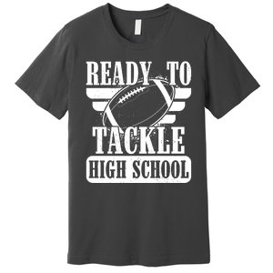 Ready To Tackle High School Football Ball Premium T-Shirt