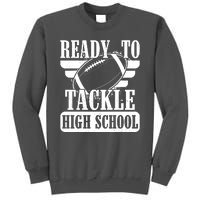 Ready To Tackle High School Football Ball Tall Sweatshirt