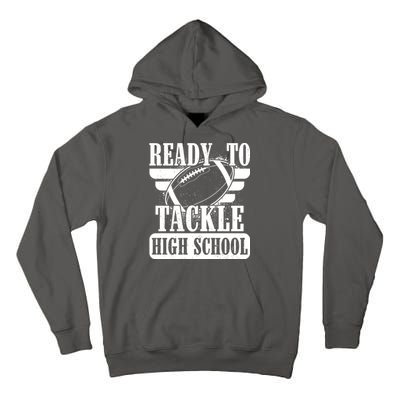 Ready To Tackle High School Football Ball Tall Hoodie