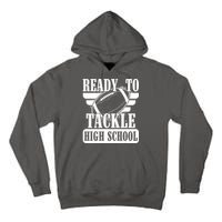 Ready To Tackle High School Football Ball Tall Hoodie