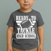 Ready To Tackle High School Football Ball Toddler T-Shirt