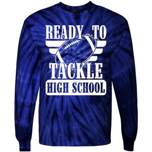 Ready To Tackle High School Football Ball Tie-Dye Long Sleeve Shirt