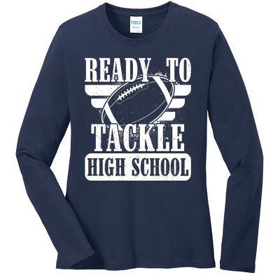 Ready To Tackle High School Football Ball Ladies Long Sleeve Shirt