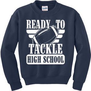 Ready To Tackle High School Football Ball Kids Sweatshirt