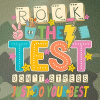 Rock The Test Don't Stress Just Do Your Best Teacher Testing Legacy Tie Dye Trucker Hat