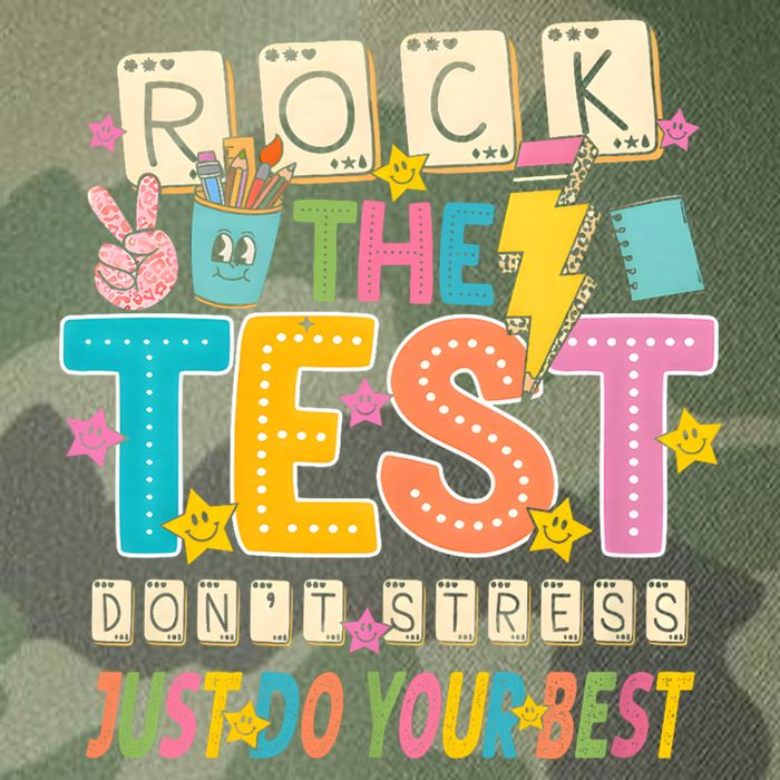 Rock The Test Don't Stress Just Do Your Best Teacher Testing Legacy Tie Dye Trucker Hat