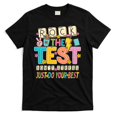 Rock The Test Don't Stress Just Do Your Best Teacher Testing T-Shirt