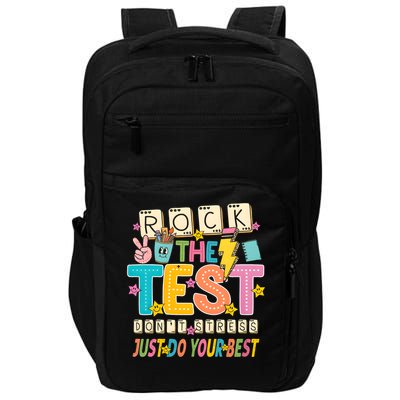 Rock The Test Don't Stress Just Do Your Best Teacher Testing Impact Tech Backpack