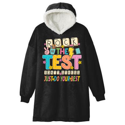 Rock The Test Don't Stress Just Do Your Best Teacher Testing Hooded Wearable Blanket