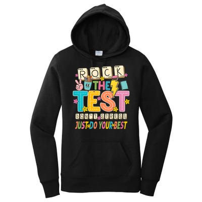 Rock The Test Don't Stress Just Do Your Best Teacher Testing Women's Pullover Hoodie