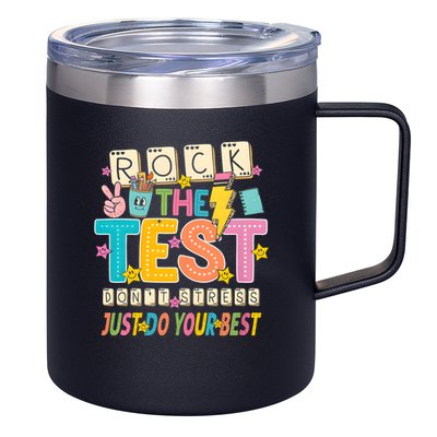 Rock The Test Don't Stress Just Do Your Best Teacher Testing 12oz Stainless Steel Coffee Mug