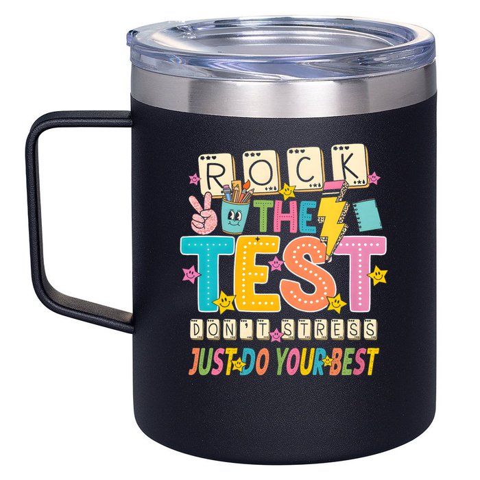 Rock The Test Don't Stress Just Do Your Best Teacher Testing 12oz Stainless Steel Coffee Mug