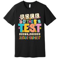 Rock The Test Don't Stress Just Do Your Best Teacher Testing Premium T-Shirt