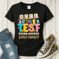 Rock The Test Don't Stress Just Do Your Best Teacher Testing Womens T-Shirt